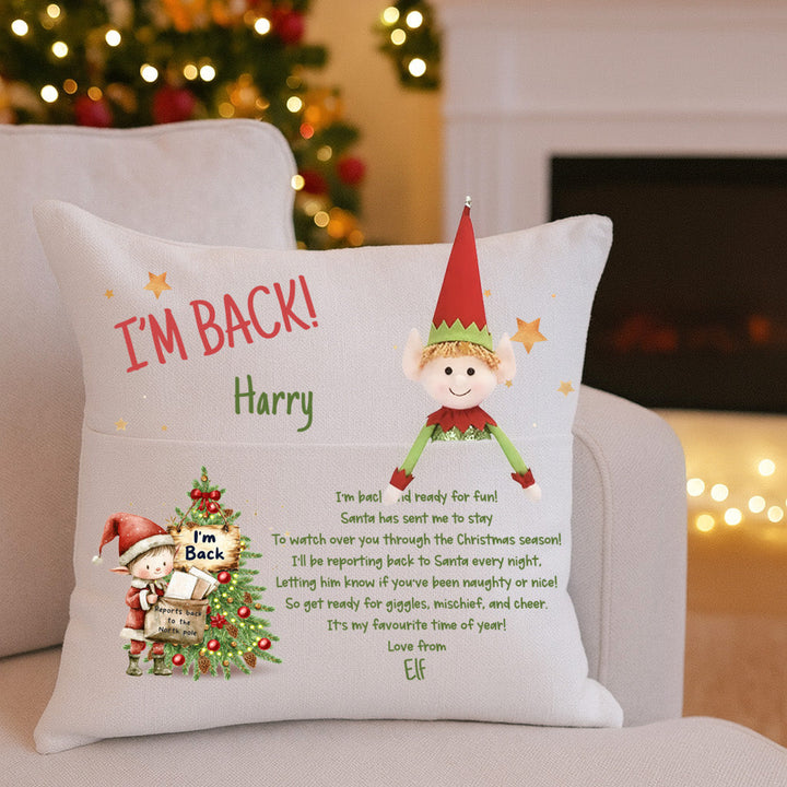 “I'm Back” Christmas Pillow – Custom Elf Pocket Cushion